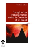 Licia soares de Souza - Imaginaires transculturels entre le Canada et le Brésil.