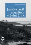 François-Xavier David - Jan Cocheril, enquêteur à Saint-Briac.