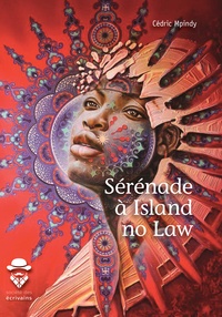 Cédric Mpindy - Sérénade à Island no Law.