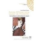Jean-Pierre Fonkeu - Femme d'Afrique noire, couleur de l'humanité - Essai-poétique et philosophique du migrant.
