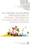 Donald Vessah Ngou et Gérard Marie Noumssi - Hétérogénéités et diverses hybridations en corpus des lettres et sciences sociales.