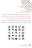 Salvatore Marteddu - Outils et méthodologie de mémoires de recherche et / ou à visée professionnelle en sciences humaines et sociales.