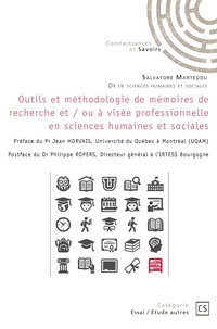 Salvatore Marteddu - Outils et méthodologie de mémoires de recherche et / ou à visée professionnelle en sciences humaines et sociales.