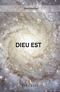 Yves Marblan - Dieu est.