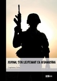Felix Capitaine - Journal d’un lieutenant en Afghanistan.