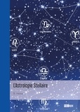 Helios B. - L'astrologie stellaire.