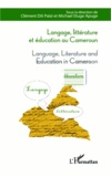Clément Dili Palaï - Langage, littérature et éducation au Cameroun - Language, Literature and Education in Cameroun.
