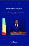 Claudia Lemboumba Sassou N'guesso - Denis Sassou N'guesso - Les grands discours du premier septennat 2002-2009.