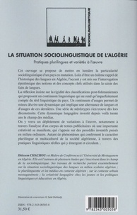 La situation sociolinguistique de l'Algérie. Pratiques plurilingues et variétés à l'oeuvre