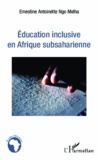 Ernestine Antoinette Ngo Melha - Education inclusive en Afrique subsaharienne.