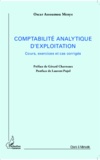 Oscar Assoumou Menye - Comptabilité analytique d'exploitation - Cours, exercices et cas corrigés.