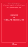 Djayabala Varma - Hypnose et thérapie des enfants - Actes du cinquième Congrès de l'Association européenne des Praticiens d'Hypnose.