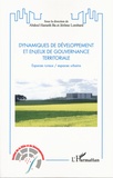 Abdoul Hameth Ba et Jérôme Lombard - Dynamiques de développement et enjeux de gouvernance territoriale - Espaces ruraux/espaces urbains.