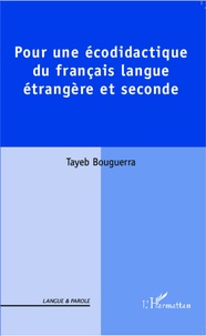 Tayeb Bouguerra - Pour une écodidactique du français langue étrangère et seconde.