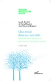 Manuel Boucher et Mohamed Belqasmi - L'Etat social dans tous ses états - Rationalisations, épreuves et réactions de l'intervention sociale.