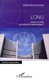 Djilali Benamrane - L'ONU - Source ou frein au droit public international ?.