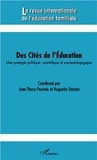 Jean-Pierre Pourtois et Huguette Desmet - La revue internationale de l'éducation familiale N° 34, 2013 : Des cités de l'éducation - Une synergie politique, scientifique et sociopédagogique.