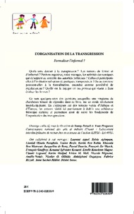 L'organisation de la transgression. Formaliser l'informel ? Actes de la journée d'études organisée au Conservatoire national des arts et métiers, le 29 mars 2013