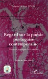 Maria Helena Jesus - Regard sur la poésie portugaise contemporaine - Gnose et poétique de la nudité.