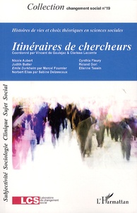 Vincent de Gaulejac et Clarisse Lecomte - Itinéraires de chercheurs.