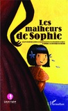 Catherine Maarek et Danielle Barthélemy - Les malheurs de Sophie.
