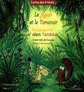 Ti'iwan Couchili et  Sess - Le jaguar et le tamanoir - Conte teko de Guyane.