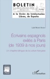 Luis Negro Acedo - Ecrivains espagnols exilés à Paris (de 1939 à nos jours) - Un chapitre bilingue de la culture française.