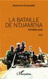 Abderaman Koulamallah - La bataille de N'Djamena 2 février 2008.