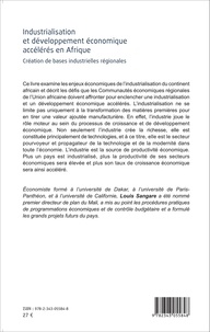 Industrialisation et développement économique accélérés en Afrique. Création de bases industrielles régionales