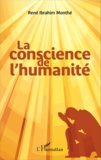 René Ibrahim Monthé - La conscience de l'humanité.