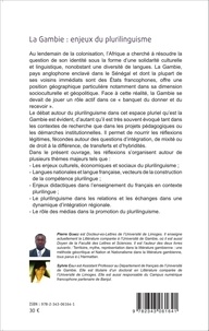 La Gambie : enjeux du plurilinguisme. Actes du colloque international organisé par la Faculté des Lettres et Sciences de l'Université de Gambie du 7 au 9 novembre 2012 Tome 2
