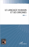 Michel Paul Urban - Le langage humain et ses origines.