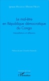 Ignace Mvuezolo Mikembi Nkueti - Le mal-être en République démocratique du Congo - Interpellations et réflexions.