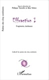 Philippe Tancelin et Bela Velten - Effraction - Volume 1, Fragments, lambeaux.