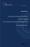 Bernard Puépi - Les gouvernances foncières et leur impact sur le processus de développement - Cas de quelques pays africains.