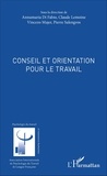 Annamaria Di Fabio et Claude Lemoine - Conseil et orientation pour le travail.