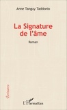 Anne Tanguy Taddonio - La signature de l'âme.