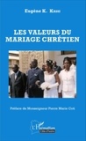 Eugène Kassi - Les valeurs du mariage chrétien.