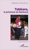 Sacké Kouyaté Kaba Diakité - Tabbara, la princesse de Bantoura.