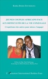 Kouka Bruno Zoungrana - Jeunes couples africains face aux difficultés de la vie conjugale - L'expérience des autres pour mieux s'engager.