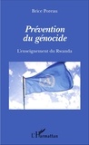 Brice Poreau - Prévention du génocide - L'enseignement du Rwanda.