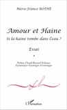 Marie-France Rothé - Amour et Haine - Si la haine tombe à l'eau ?.