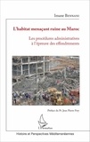 Imane Bennani - L'habitat menaçant ruine au Maroc - Les procédures administratives à l'épreuve des effondrements.