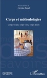 Nicolas Burel - Corps et méthodologies - Corps vivant, corps vécu, corps décrit.