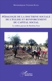 Mwinniakpeon Victorien Kpoda - Pédagogie de la doctrine sociale de l'Eglise et renforcement du capital social - Le milieu paysan du Burkina Faso.