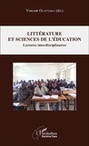 Vincent Ouattara - Littérature et sciences de l'éducation - Lectures interdisciplinaires.