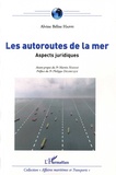 Alvine Bélise Happi - Les autoroutes de la mer - Aspects juridiques.