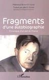 Mahmoud Bayrem Ettounsi - Fragments d'une autobiographie - Chronique d'un exil en France.