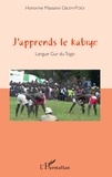 Honorine Massanvi Gblem-Poidi - J'apprends le kabiye - Langue Gur du Togo. 1 CD audio