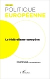 Giacomo Delledonne et Giuseppe Martinico - Politique européenne N° 53/2016 : Le fédéralisme européen.